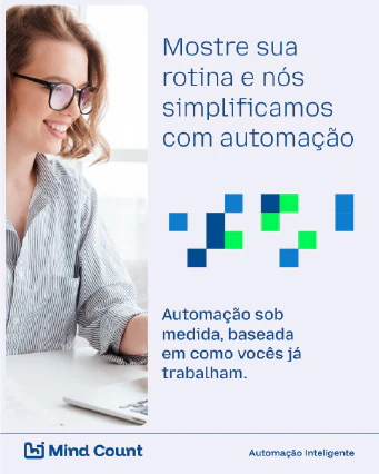 Post da Mind Count: “Mostre sua rotina e nós simplificamos com automação”