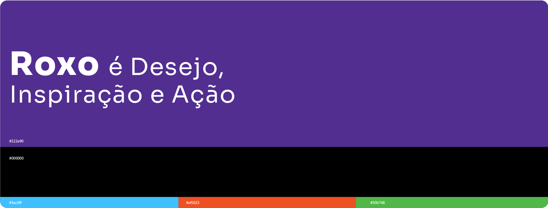 Paleta de cores da Multesporte: “Roxo é desejo, inspiração e ação”